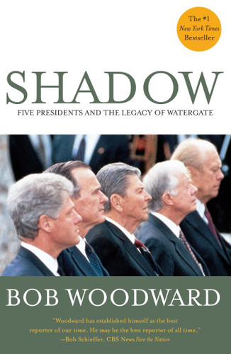 Shadow: Five Presidents and the Legacy of Watergate book cover by Bob Woodward