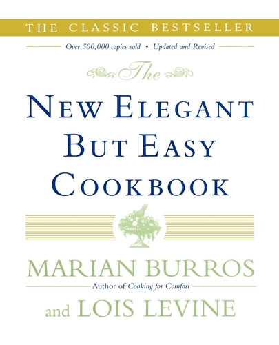 The New Elegant But Easy Cookbook book cover by Lois Levine, Marian Burros