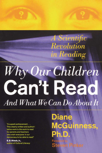 Why Our Children Can't Read and What We Can Do About It: A Scientific Revolution in Reading book cover by Diane McGuinness