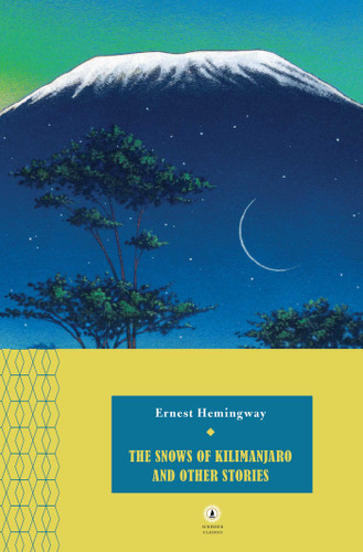 The Snows of Kilimanjaro and Other Stories book cover by Ernest Hemingway