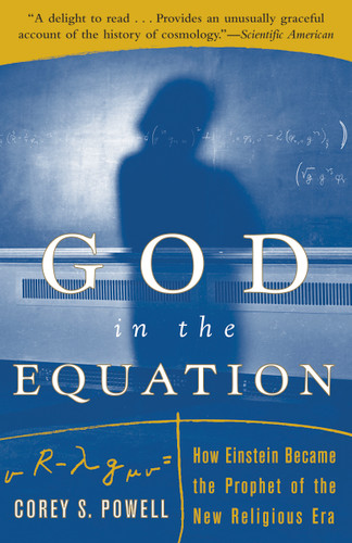 God in the Equation: How Einstein Transformed Religion book cover by Corey Powell