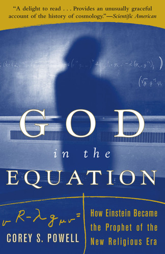 God in the Equation: How Einstein Transformed Religion book cover by Corey Powell