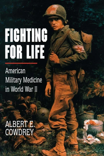 Fighting For Life book cover by Albert E. Cowdrey