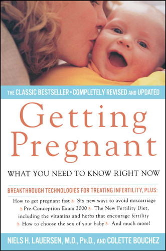 Getting Pregnant: What Couples Need To Know Right Now book cover by Niels H. Lauersen, Colette Bouchez