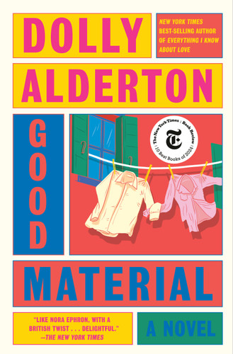 Good Material: A novel book cover by Dolly Alderton