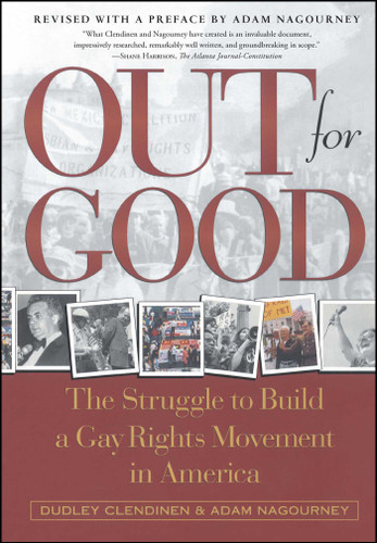 Out For Good: The Struggle to Build a Gay Rights Movement in America book cover by Dudley Clendinen, Adam Nagourney