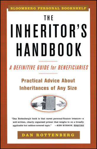 The Inheritors Handbook: A Definitive Guide For Beneficiaries book cover by Dan Rottenberg