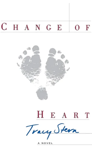Change of Heart: A Novel book cover by Tracy Stern