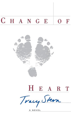 Change of Heart: A Novel book cover by Tracy Stern