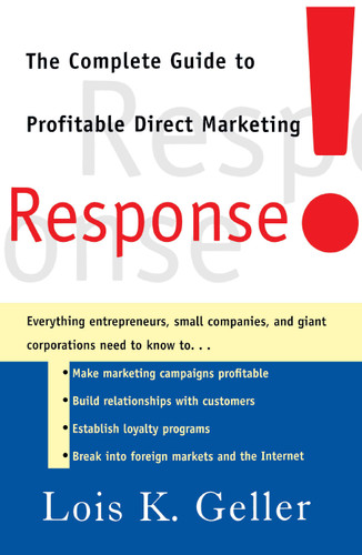 Response: The Complete Guide to Profitable Direct Marketing book cover by Lois K. Geller