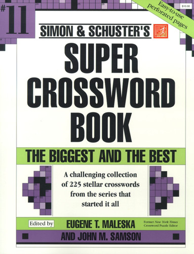 Simon & Schuster Super Crossword Puzzle Book #11 (S&S Super Crossword Puzzles) book cover by Eugene T. Maleska