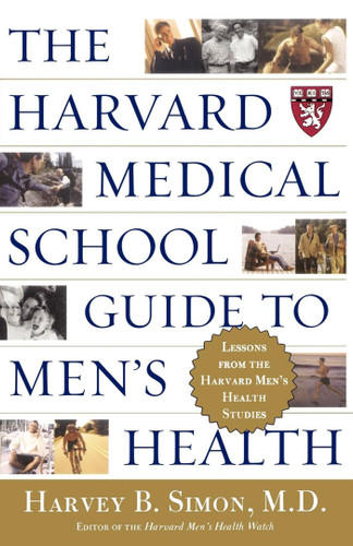 The Harvard Medical School Guide to Men's Health: Lessons from the Harvard Men's Health Studies book cover by Harvey B. Simon