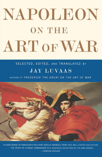 Napoleon On the Art of War book cover by Jay Luvaas