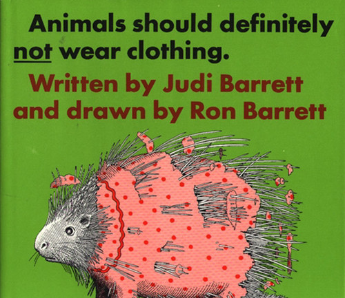 Animals Should Definitely Not Wear Clothing book cover by Judi Barrett