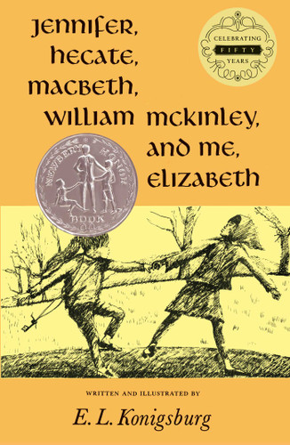 Jennifer, Hecate, Macbeth, William Mckinley, And Me, Elizabeth book cover by E.L. Konigsburg
