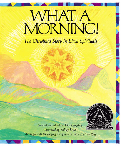 What a Morning!: The Christmas Story in Black Spirituals book cover by John Langstaff