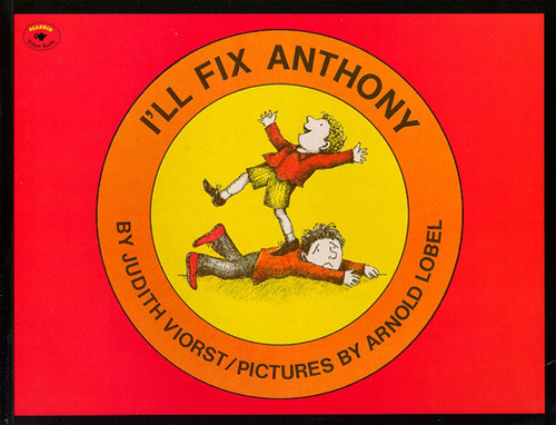 I'll Fix Anthony book cover by Judith Viorst