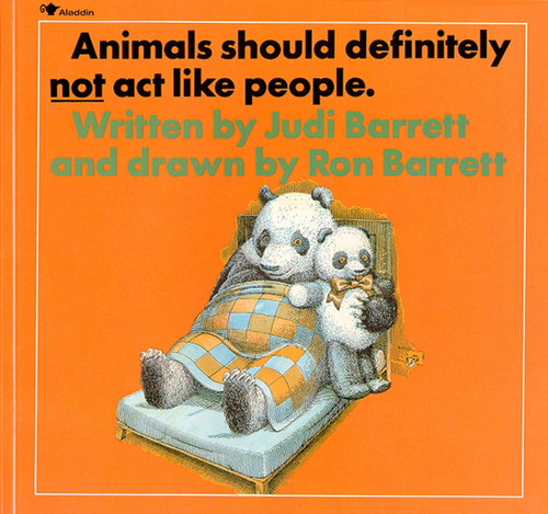Animals Should Definitely Not Act Like People book cover by Judi Barrett