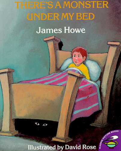 There's a Monster Under My Bed book cover by James Howe