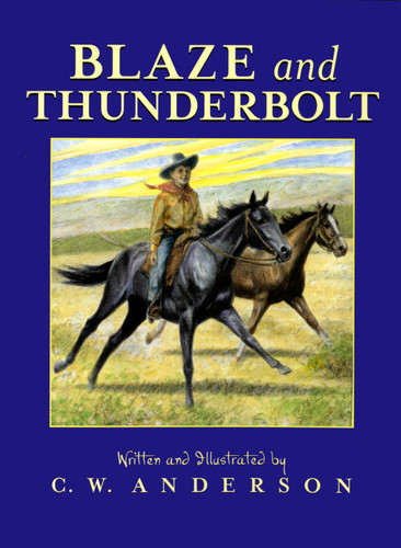 Blaze and Thunderbolt (Billy and Blaze) book cover by C.W. Anderson