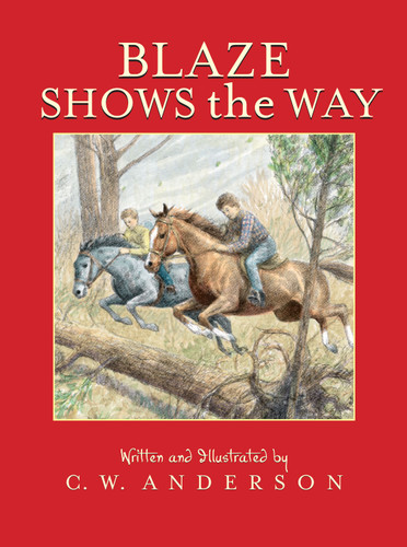 Blaze Shows the Way (Billy and Blaze) book cover by C.W. Anderson