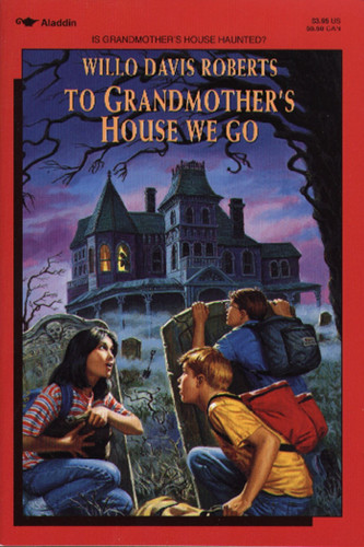 To Grandmother's House We Go book cover by Willo Davis Roberts