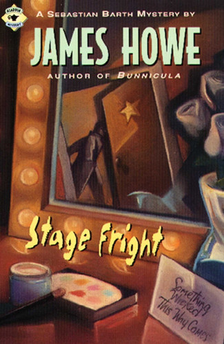 Stage Fright (Sebastian Barth Mysteries) book cover by James Howe