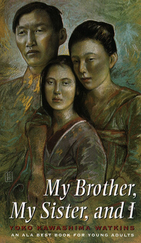 My Brother, My Sister, and I book cover by Yoko Kawashima Watkins