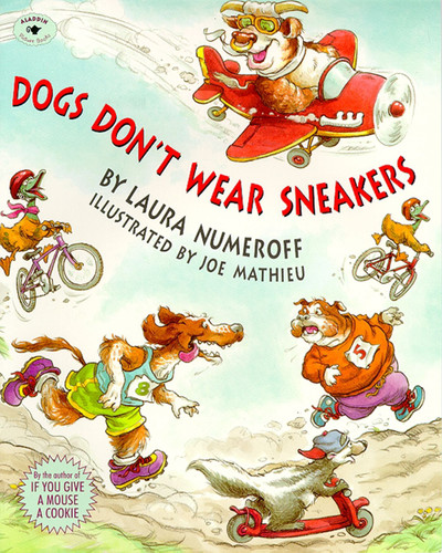 Dogs Don't Wear Sneakers book cover by Laura  Numeroff