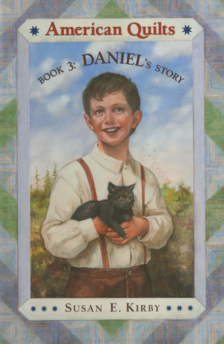 Daniel's Story (American Quilts) book cover by Susan Kirby