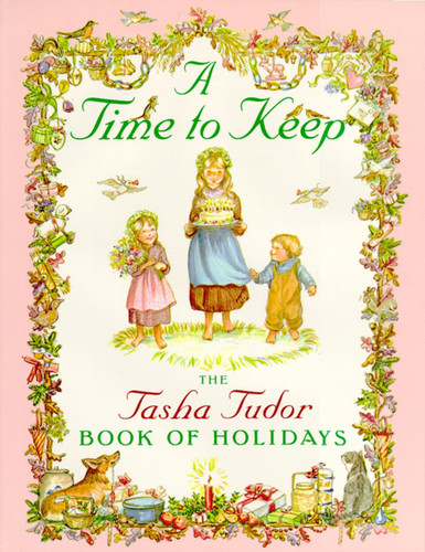 A Time to Keep: Time to Keep book cover by Tasha Tudor