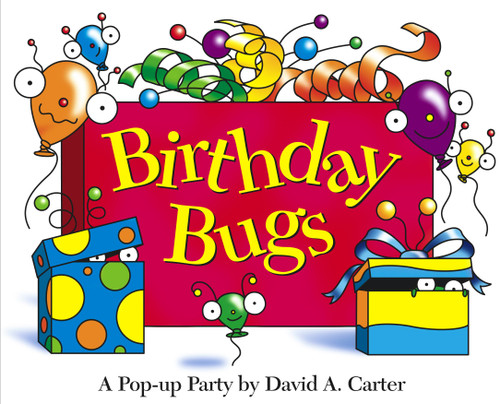 Birthday Bugs: A Pop-up Party by David A. Carter (David Carter's Bugs) book cover by David  A. Carter