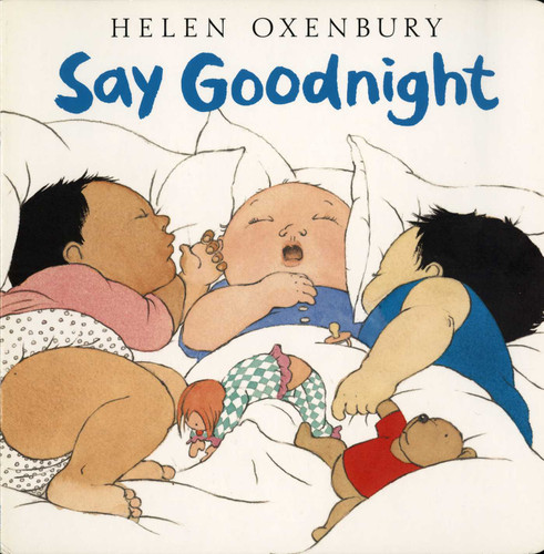 Say Goodnight (Oxenbury Board Books) book cover by 