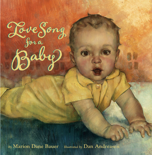 Love Song for a Baby book cover by Marion  Dane Bauer