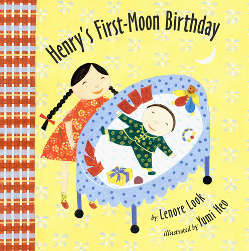 Henry's First-Moon Birthday book cover by Lenore Look