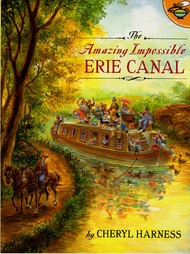 Amazing Impossible Erie Canal book cover by Cheryl Harness