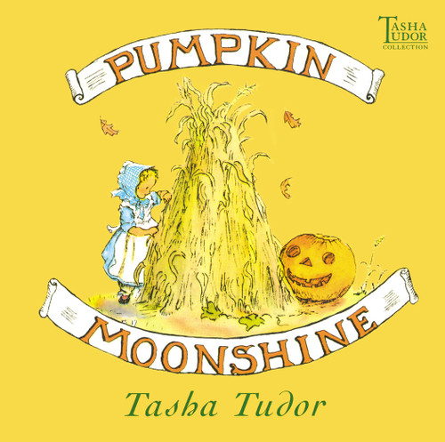 Pumpkin Moonshine book cover by Tasha Tudor