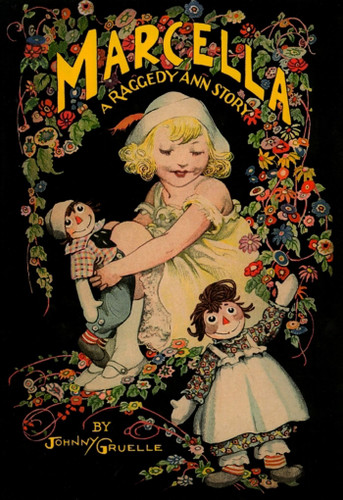 Marcella: A Raggedy Ann Story (Raggedy Ann) book cover by Johnny Gruelle