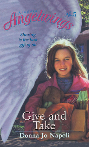 Give and Take (Angelwings) book cover by Donna Jo Napoli