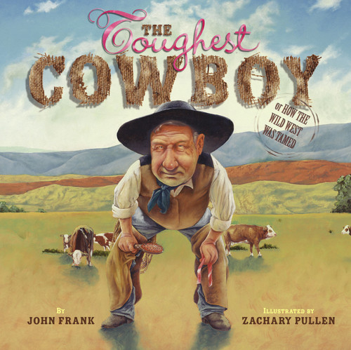 Toughest Cowboy: Toughest Cowboy book cover by John Frank