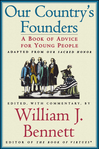 Our Country's Founders book cover by William J. Bennett