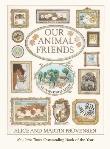 Our Animal Friends at Maple Hill Farm book cover by Alice Provensen, Martin Provensen