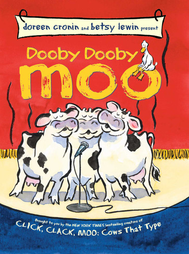 Dooby Dooby Moo (A Click Clack Book) book cover by Doreen Cronin