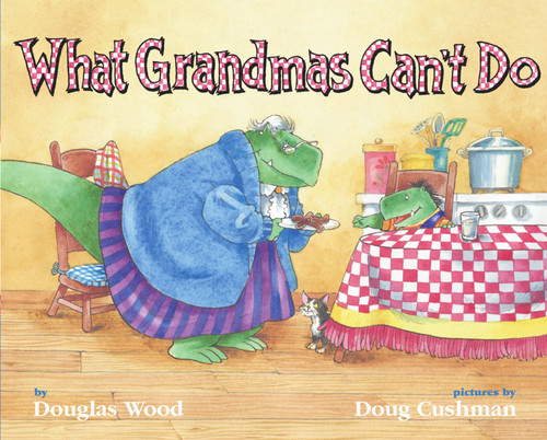 What Grandmas Can't Do book cover by Douglas Wood