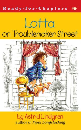 Lotta on Troublemaker Street book cover by Astrid Lindgren