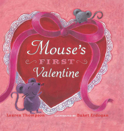 Mouse's First Valentine book cover by Lauren Thompson