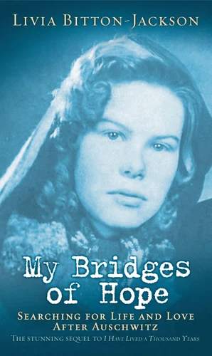 My Bridges of Hope book cover by Livia Bitton-Jackson