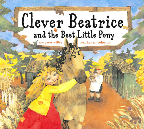 Clever Beatrice and the Best Little Pony book cover by Margaret Willey