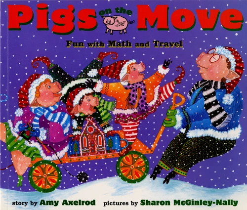 Pigs on the Move: Fun with Math and Travel book cover by Amy Axelrod