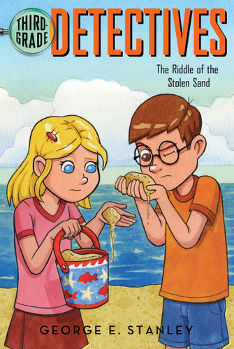 The Riddle of the Stolen Sand (Third-Grade Detectives) book cover by George E. Stanley